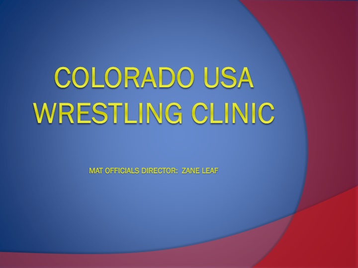 Colorado USA Wrestling Clinic: Mat Officials Director Zane Leaf