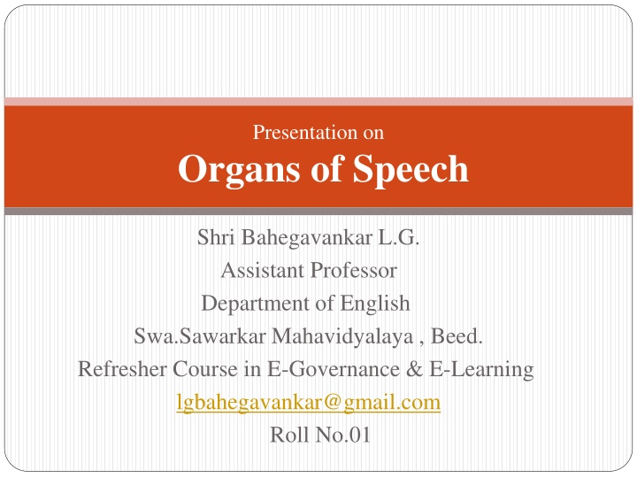 The Organs of Speech: An Insightful Presentation