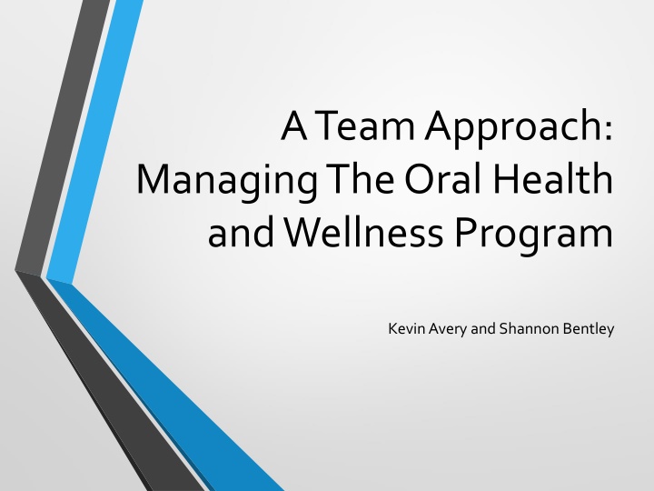 Comprehensive Guide to Oral Health and Wellness Program Management