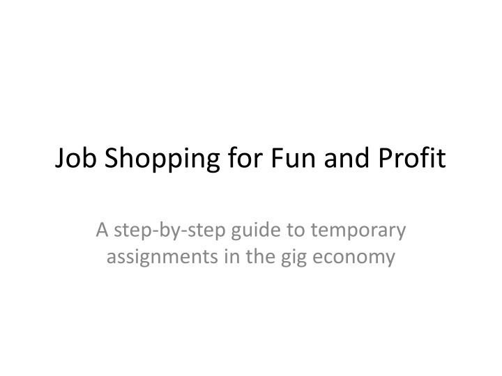 Guide to Temporary Assignments in the Gig Economy