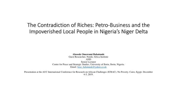 The Curse of Wealth: Oil Exploitation in Nigeria's Niger Delta