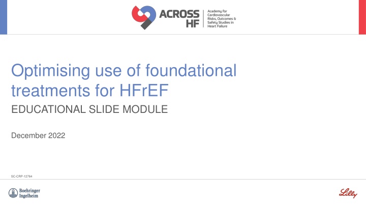 Optimizing Foundational Treatments for HFrEF: Guideline Recommendations and Implementation Strategies