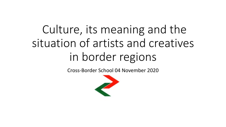 The Impact of Artists and Creatives in Border Regions on Culture and Economy