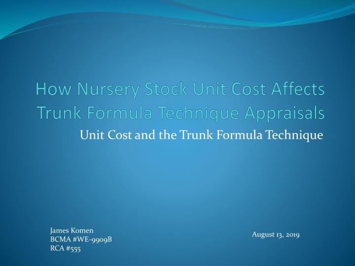 Unit Cost and the Trunk Formula Technique