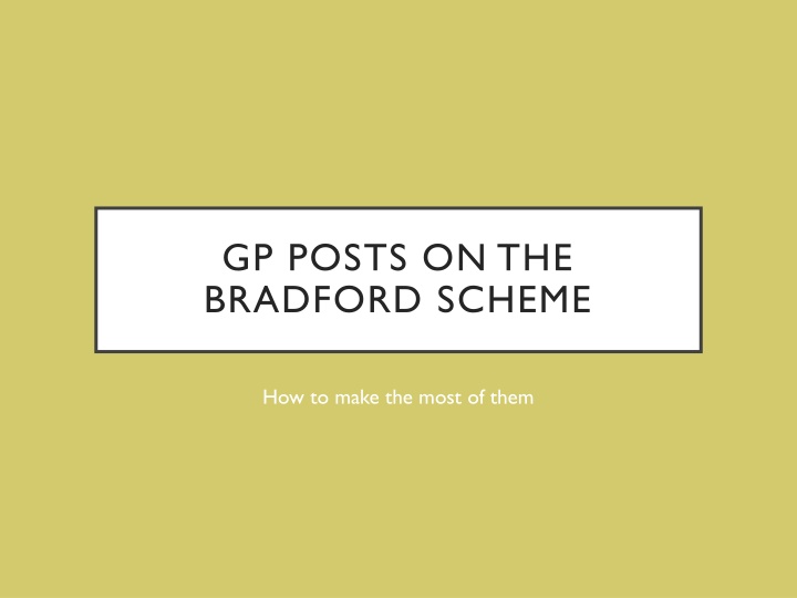 How to Maximize Your Experience on the Bradford Scheme