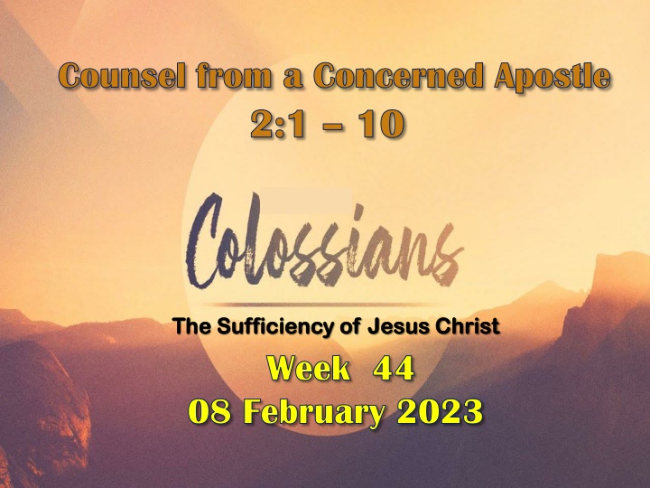 Insights from Colossians - The Sufficiency of Jesus Christ and Paul's Guidance