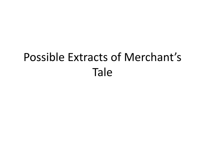 Possible Extracts of Merchant's Tale