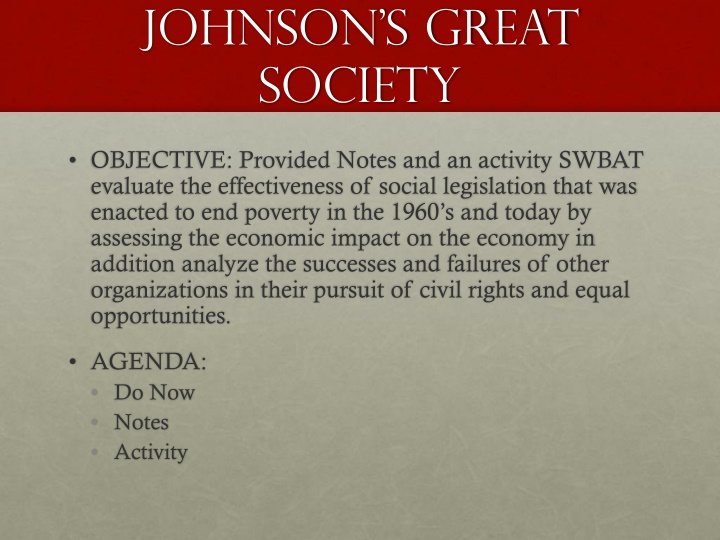 Analyzing the Impact of Johnson's Great Society Programs on Poverty and Civil Rights