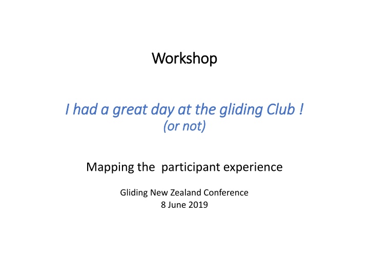 Enhancing Participant Experience at Gliding Club Workshop