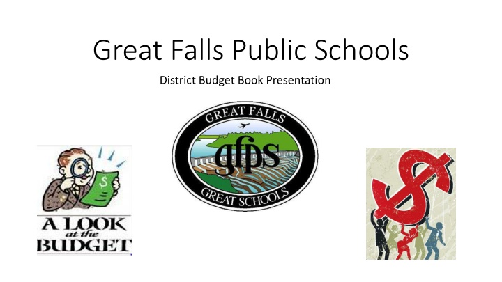 Great Falls Public Schools District Budget Overview