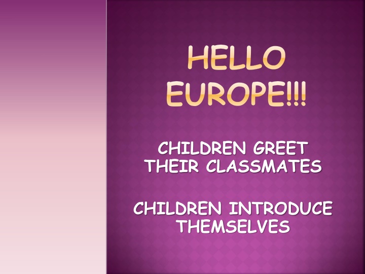 Warm Greetings from eTwinning Project HELLO EUROPE!