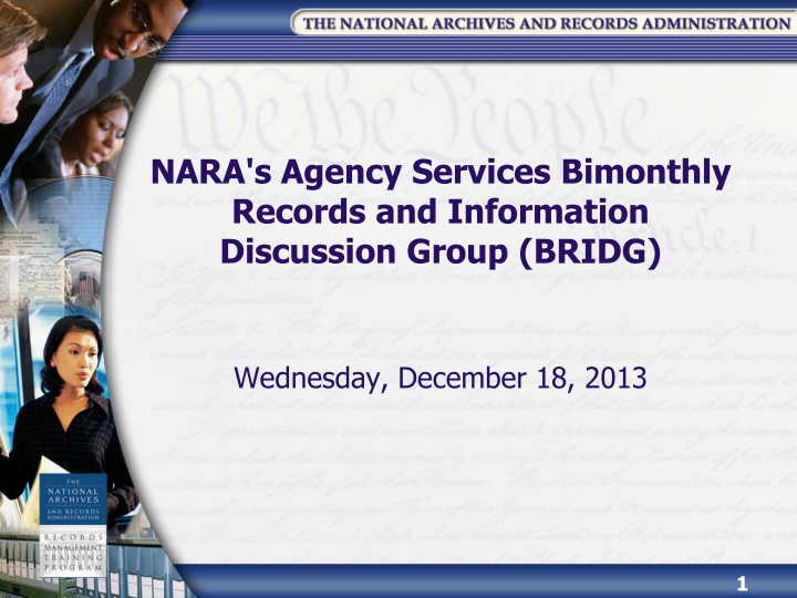 NARA's Agency Services Bimonthly Records Discussion Group Report