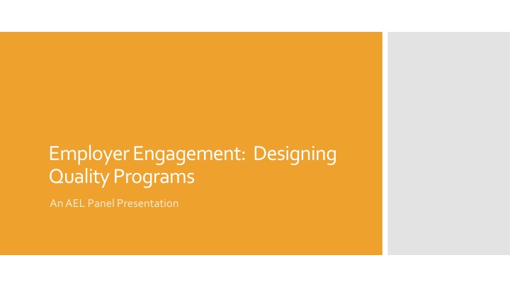 Enhancing Employer Engagement Through Quality Programs