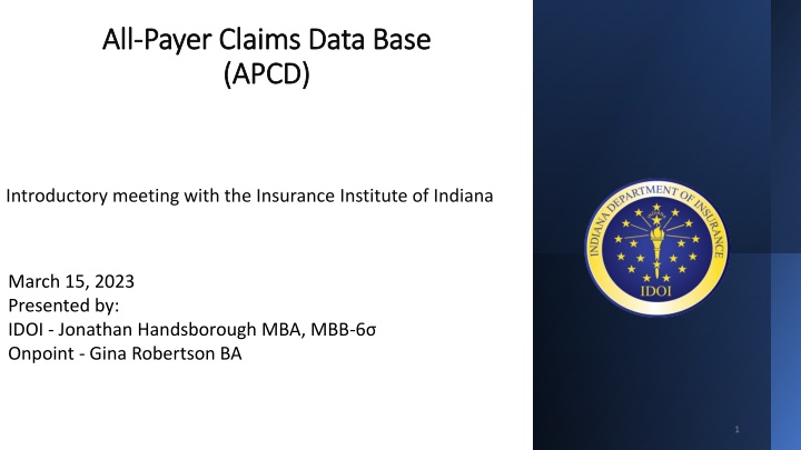 Introduction to Indiana's All-Payer Claims Data Base (APCD)