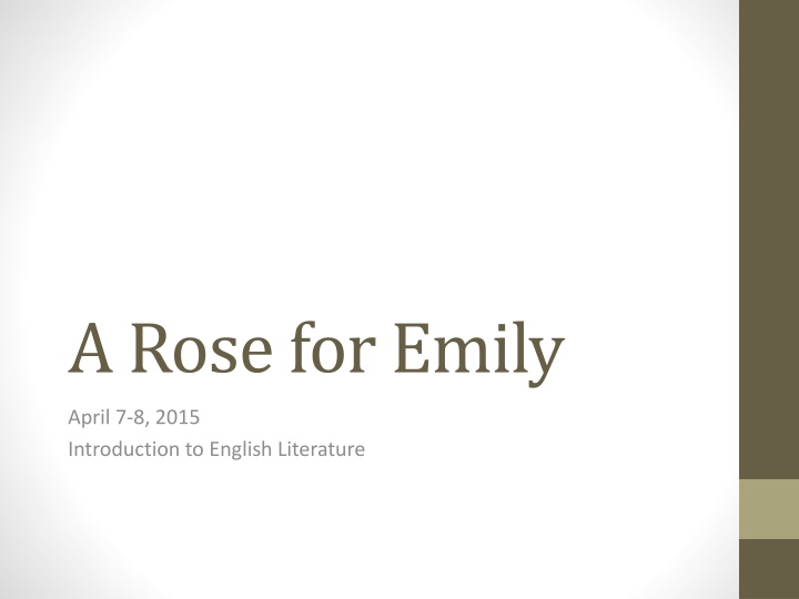 Insights into Miss Emily's Enigmatic Life in 