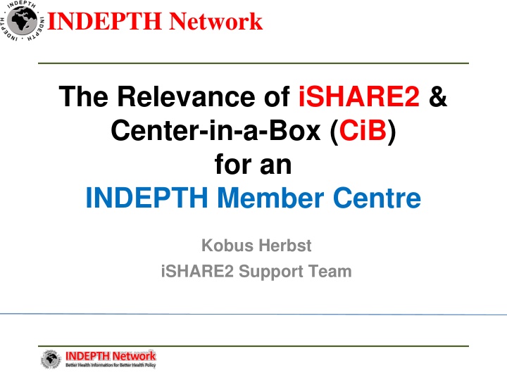Enhancing Data Management in INDEPTH Network with iSHARE2 & CiB