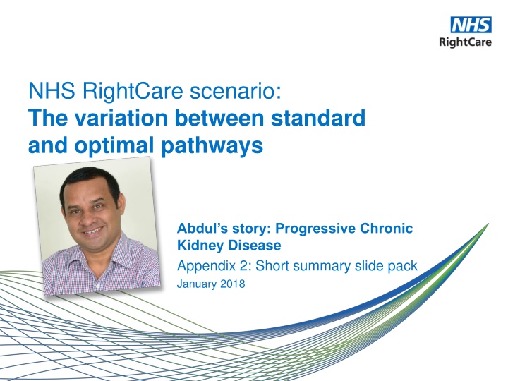 Abdul's Journey: Contrasting Standard and Optimal Healthcare Pathways