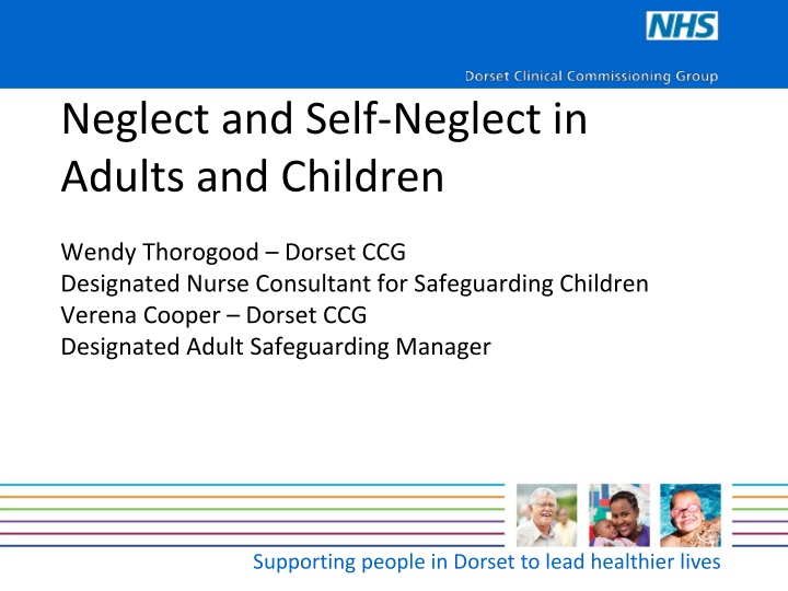 Addressing Neglect and Self-Neglect in a Complex Family Setting