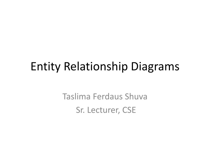 Entity Relationship Diagrams