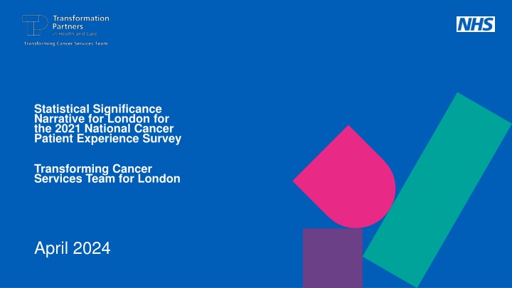 Statistical Significance Narrative for London Cancer Care Survey 2021