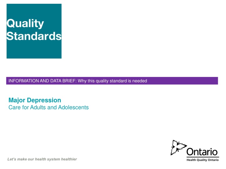 Importance of Quality Standards in Major Depression Care