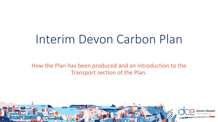Overview of Interim Devon Carbon Plan and Transport Section Introduction