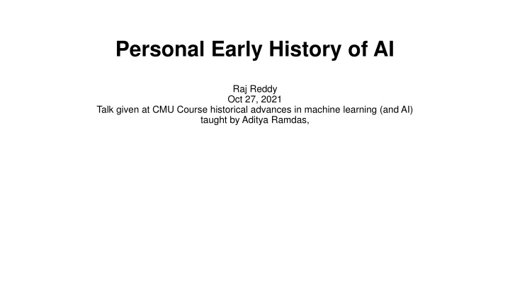 Early History of AI: Reflections on 1960s Innovations and Projects