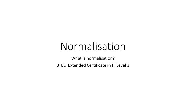 Normalisation
