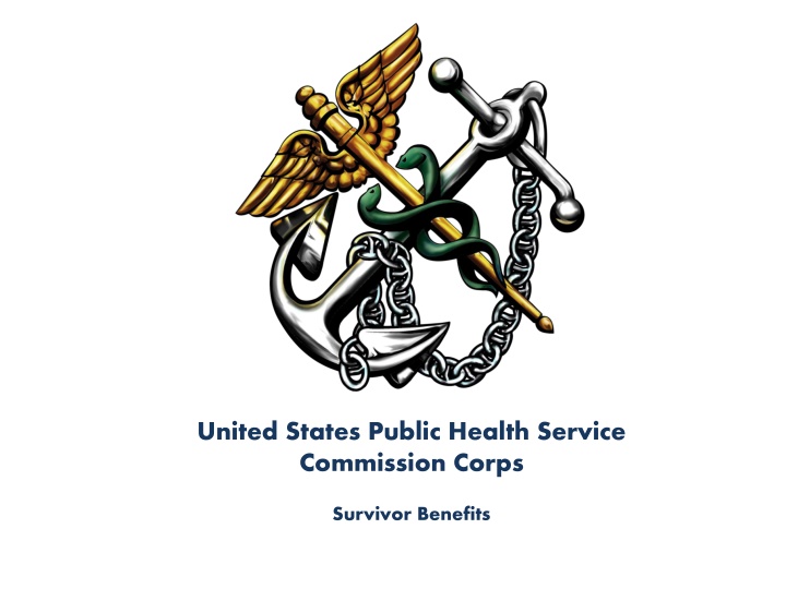 United States Public Health Service Commission Corps Survivor Benefits Overview