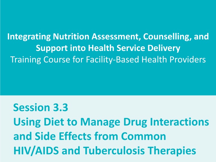 Managing Drug Interactions and Side Effects in HIV/AIDS and Tuberculosis Therapies