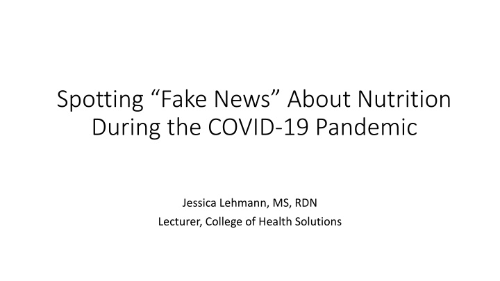 Debunking Fake Nutrition News During COVID-19