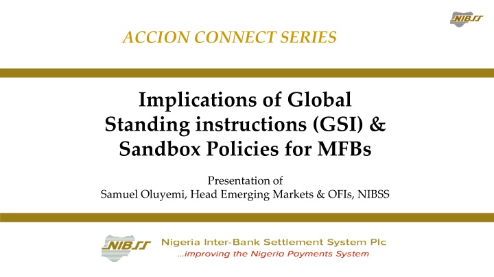Implications of Global Standing Instructions (GSI) and Sandbox Policies for MFBs