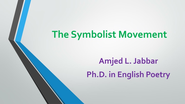 The Symbolist Movement in Literature