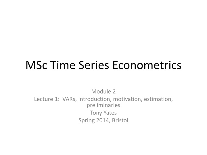 Introduction to Vector Autoregressions in Econometrics