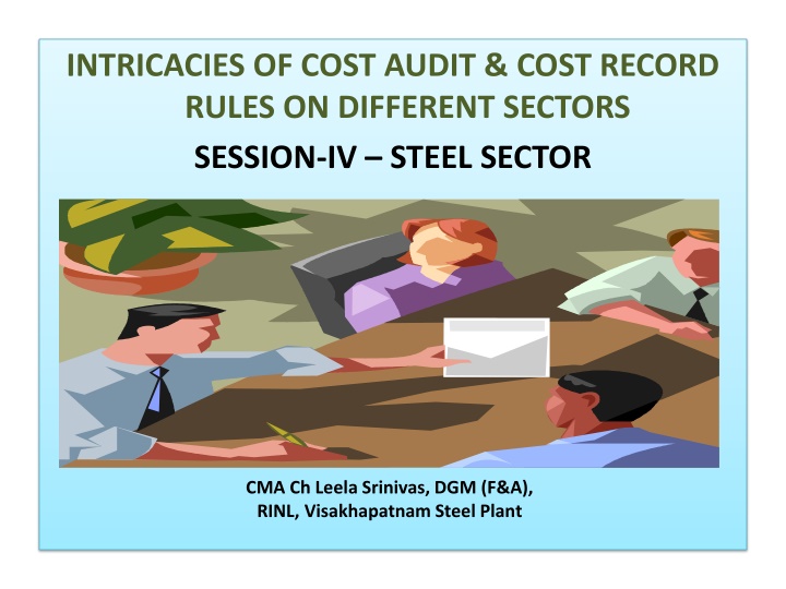 Cost Audit & Cost Record Rules in Steel Sector
