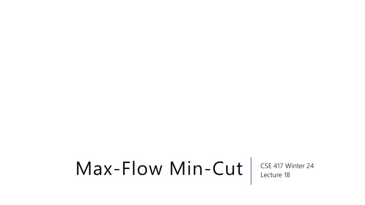 Max-Flow and Min-Cut Problems in Graph Theory