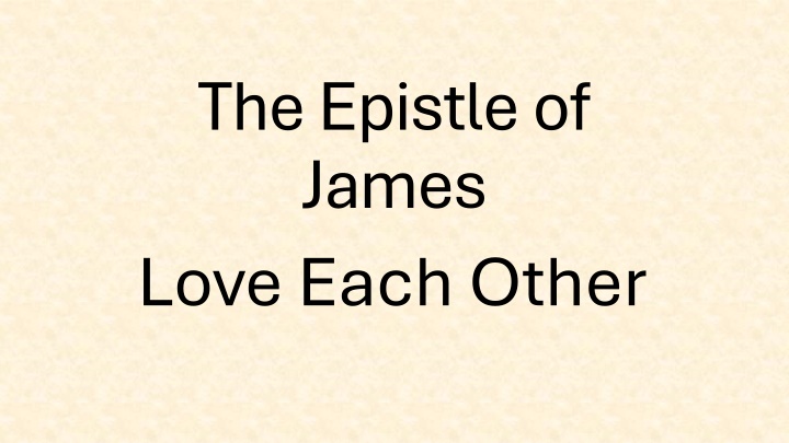 The Epistle of James: Encouraging Genuine Faith and Unity among Jewish Christians