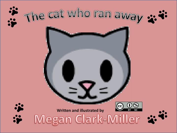 The Cat Who Ran Away