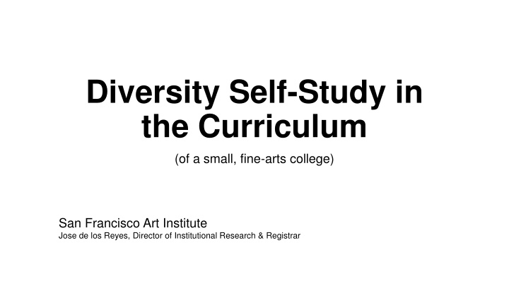 Diversity Self-Study in the Curriculum of a Small Fine Arts College
