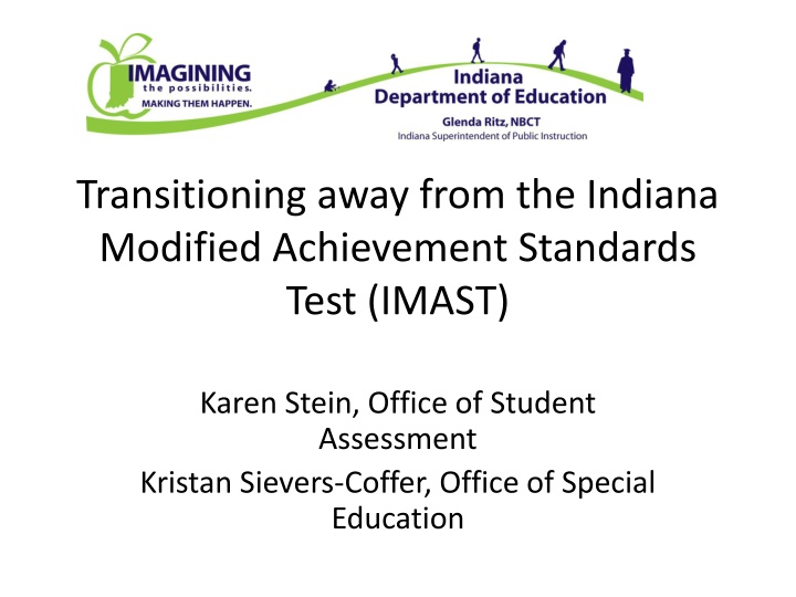Transitioning Away from Indiana Modified Achievement Standards Test (IMAST)