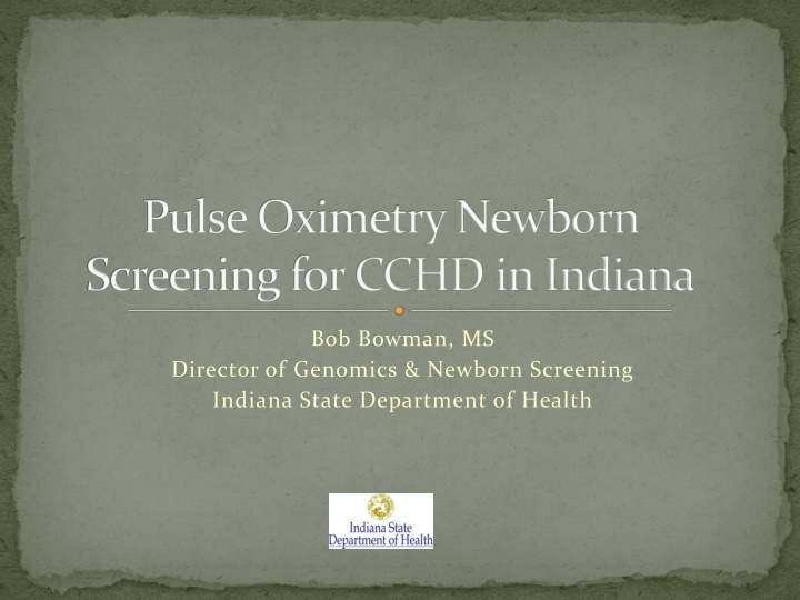 Implementing Pulse Oximetry Screening for CCHD in Indiana
