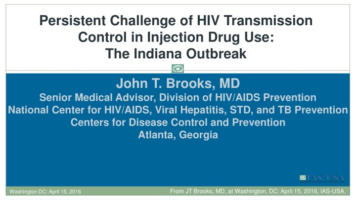 Challenges in HIV Transmission Control in Indiana Outbreak