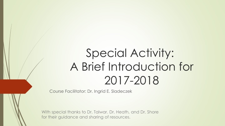 Insights into the Special Activity Course for 2017-2018
