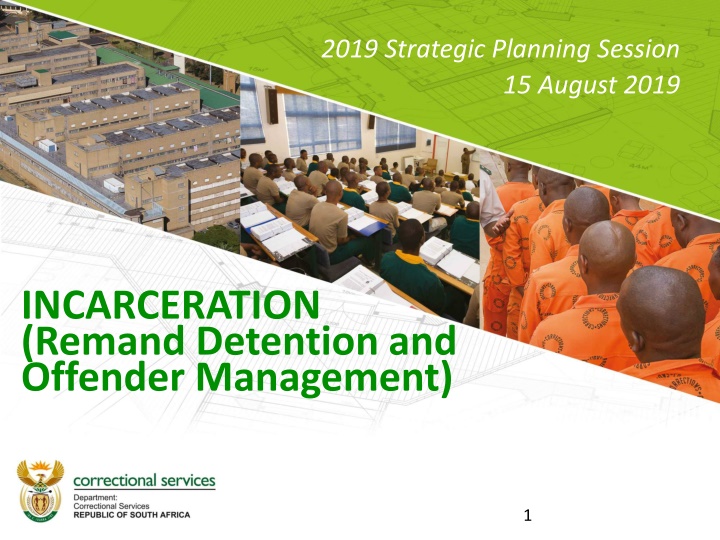 Strategic Intent for Safe and Humane Inmate Detention