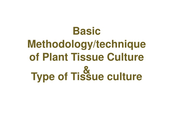 Plant Tissue Culture Techniques and Types Explained