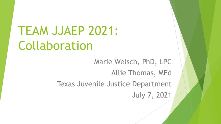 Collaborative Achievements in Texas Juvenile Justice Programs 2021