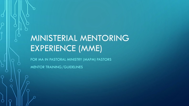 The Ministerial Mentoring Experience (MME) for Pastoral Ministry