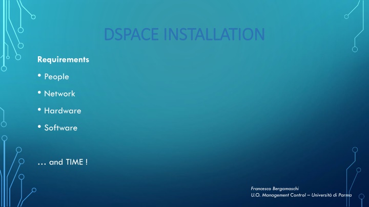 DSpace Installation Requirements and Steps by Francesco Bergamaschi