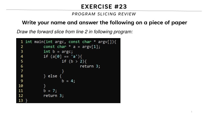 Exercise #23: Program Slicing Review