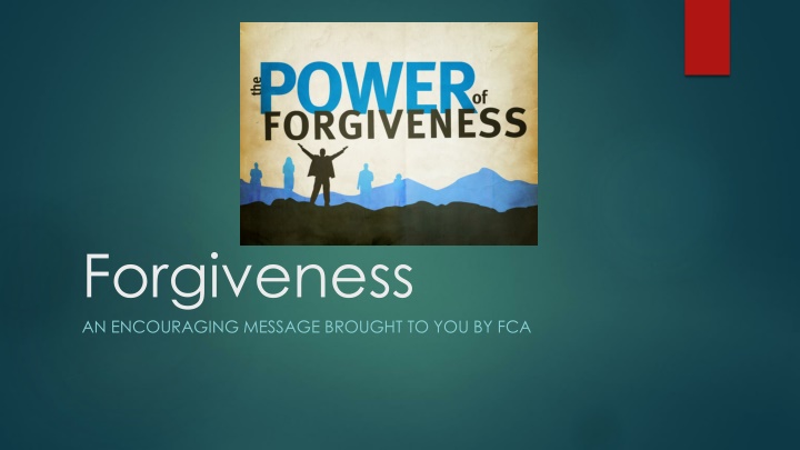 Stories of Forgiveness from Faithful Individuals